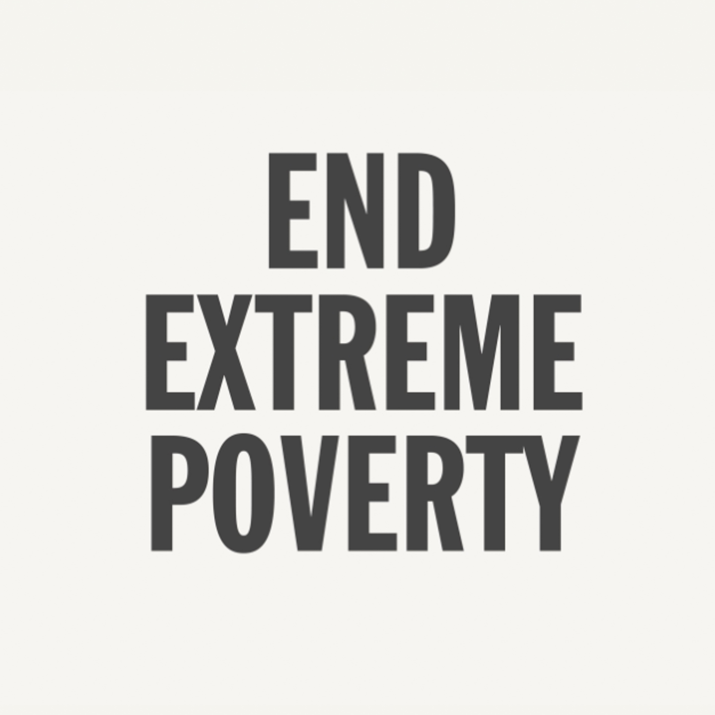 End extreme poverty